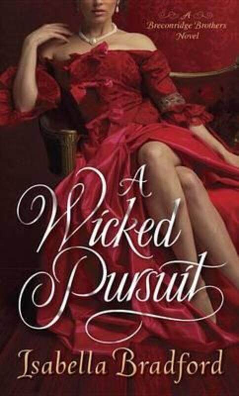 

Wicked Pursuit.paperback,By :Isabella Bradford