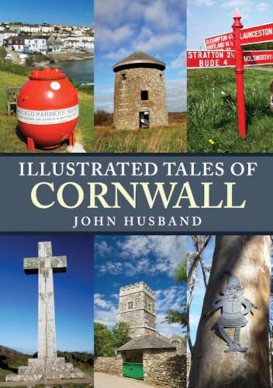 

Illustrated Tales of Cornwall by John Husband -Paperback