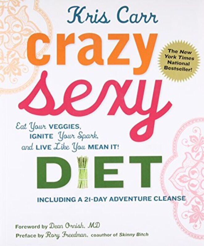 

Crazy Sexy Diet by Kris Carr-Paperback