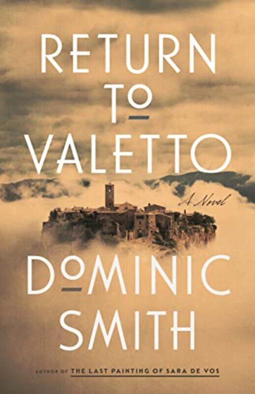 

Return to Valetto by Dominic Smith-Hardcover