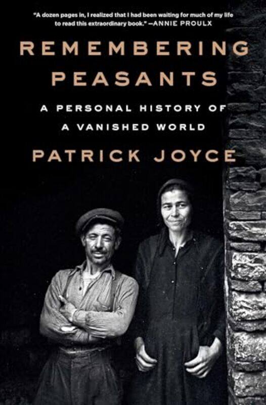 

Remembering Peasants By Joyce Patrick - Hardcover