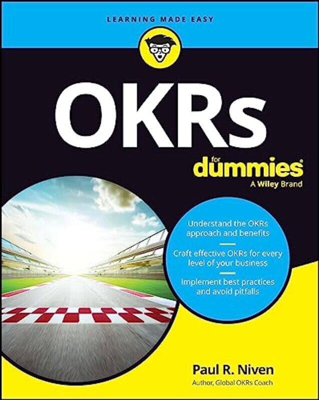 

OKRs For Dummies by Paul R Senalosa Group Niven-Paperback