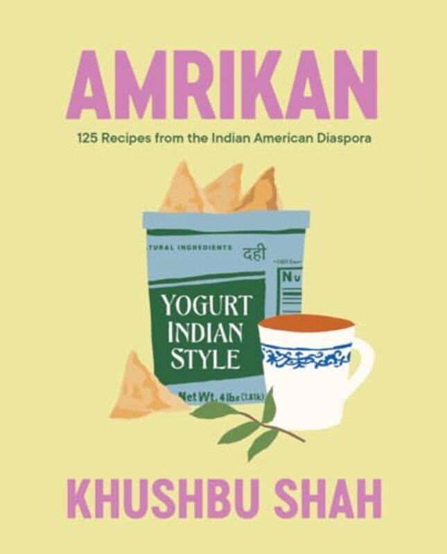 

Amrikan 125 Recipes From The Indian American Diaspora By Shah, Khushbu - Hardcover