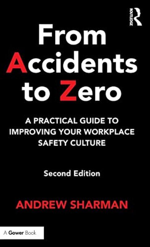 

From Accidents to Zero by Andrew Sharman-Hardcover