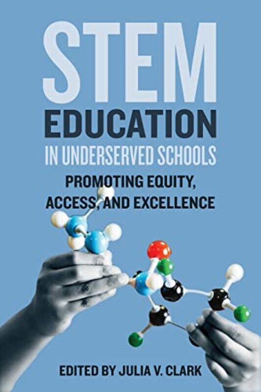 

STEM Education in Underserved Schools by Miranda Lundy-Hardcover