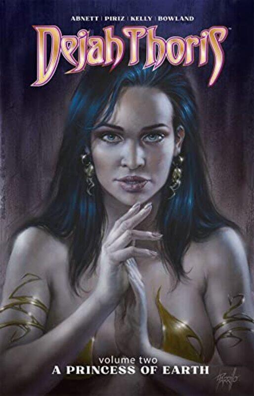 

Dejah Thoris Vol 2 A Princess Of Earth by Dan Abnett-Paperback