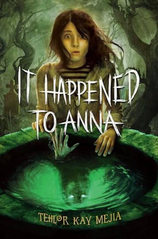 

It Happened To Anna By Mejia Tehlor Kay - Hardcover