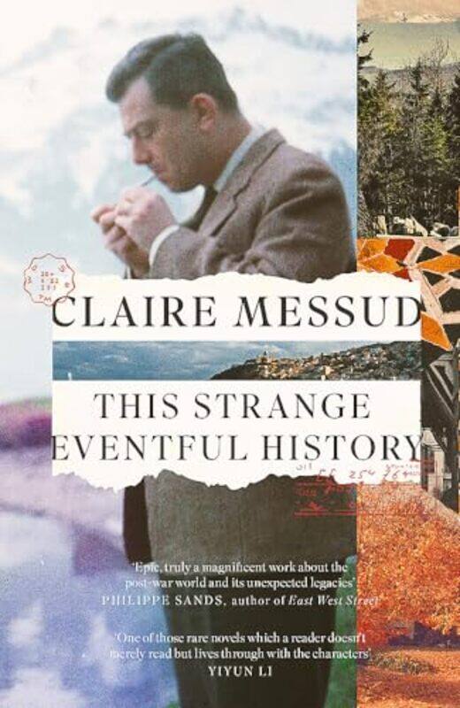 

This Strange Eventful History by Claire Messud -Hardcover