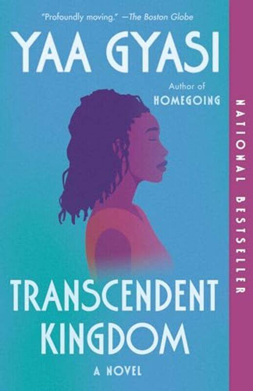 

Transcendent Kingdom by Yaa Gyasi-Paperback