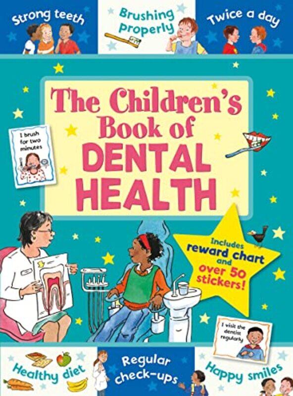 

The Childrens Book of Dental Health by Jeff Kosseff-Paperback