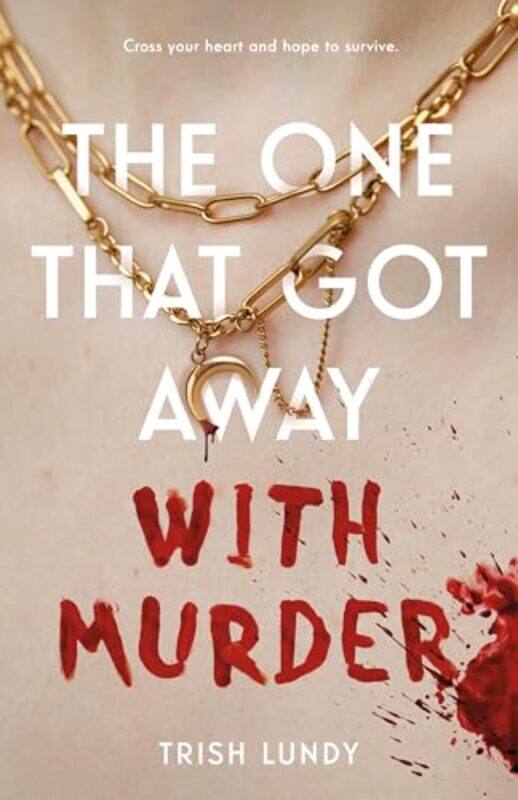 

One That Got Away With Murder By Lundy Trish - Hardcover