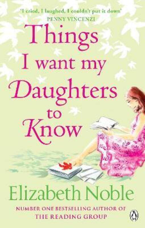 

Things I Want My Daughters to Know.paperback,By :Elizabeth Noble