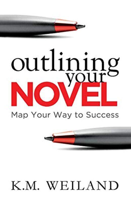 

Outlining Your Novel: Map Your Way to Success , Paperback by Weiland, K M