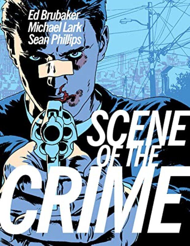 

The Scene of the Crime , Paperback by Ed Brubaker