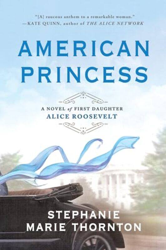 

American Princess by Stephanie Marie Thornton-Paperback