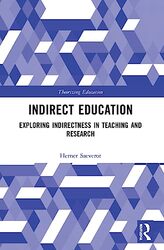 Indirect Education by Herner Western Norway University, Norway Saeverot-Paperback