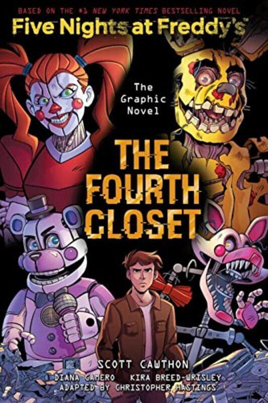 

Fourth Closet Five Nights At Freddys Graphic Novel 3 by Scott Cawthon-Paperback