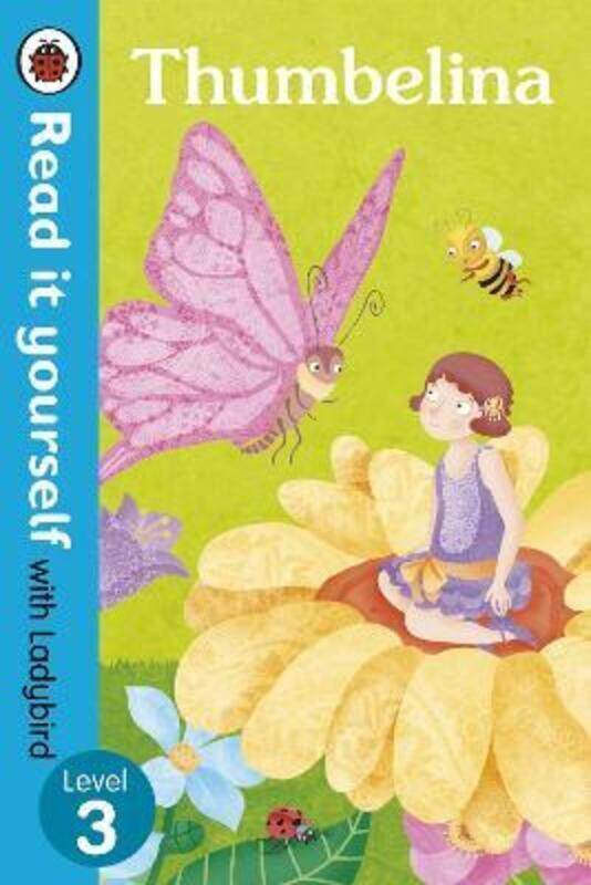 

Thumbelina - Read it yourself with Ladybird: Level 3.paperback,By :Ladybird