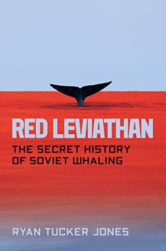 

Red Leviathan by Ryan Tucker Jones-Hardcover