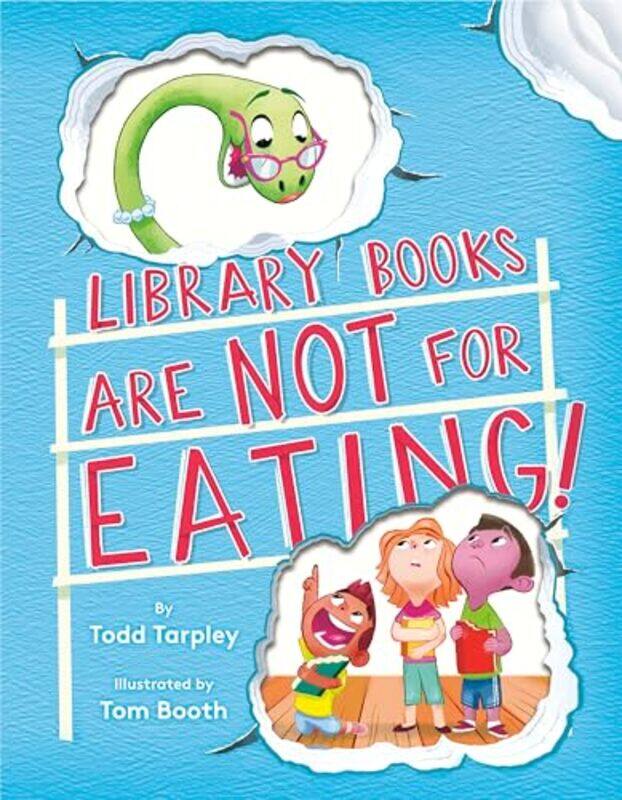 

Library Books Are Not for Eating by Todd TarpleyTom Booth-Hardcover