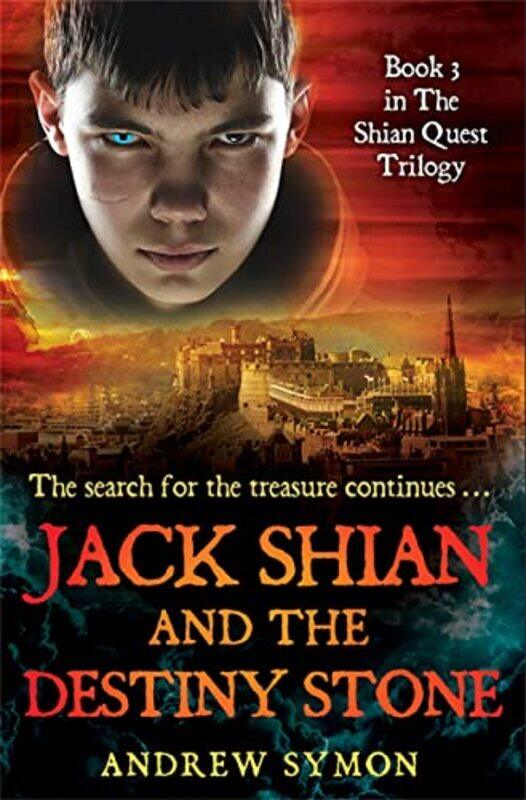 

Jack Shian and the Destiny Stone by Andrew Symon-Paperback