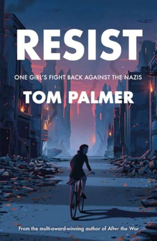 

Resist One Girls Fight Back Against The Nazis,Paperback By Palmer, Tom - Clohosy Cole
