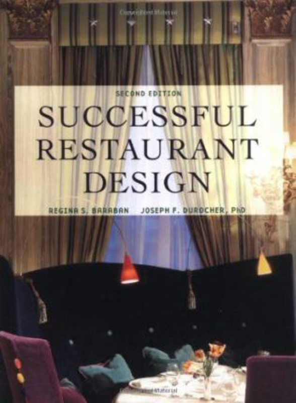 Successful Restaurant Design, Hardcover Book, By: Regina S. Baraban