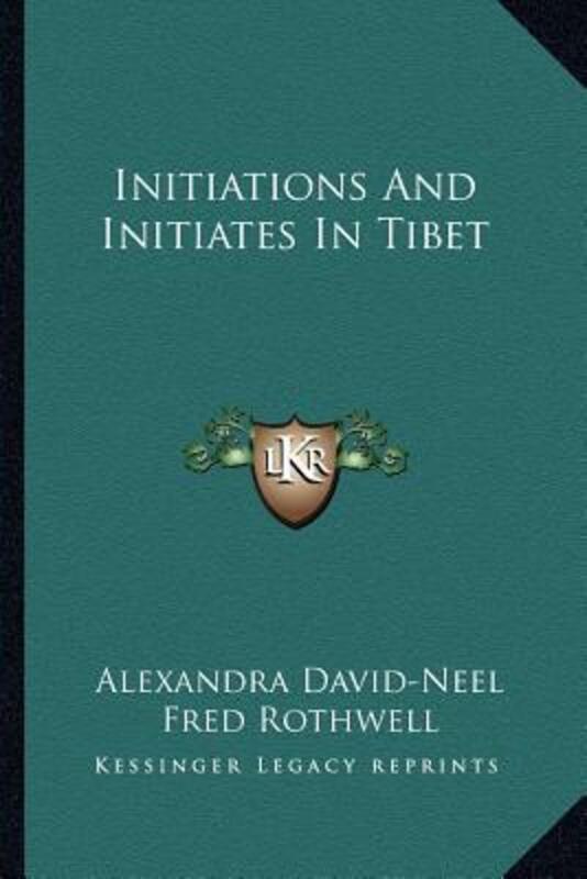 Initiations and Initiates in Tibet,Paperback,ByDavid-Neel, Alexandra