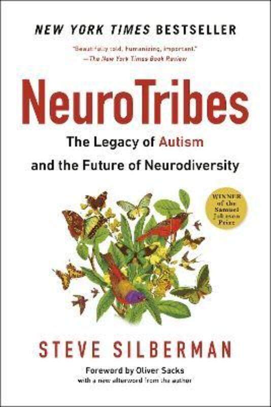 Neurotribes: The Legacy of Autism and the Future of Neurodiversity,Paperback, By:Silberman, Steve - Sacks, Oliver