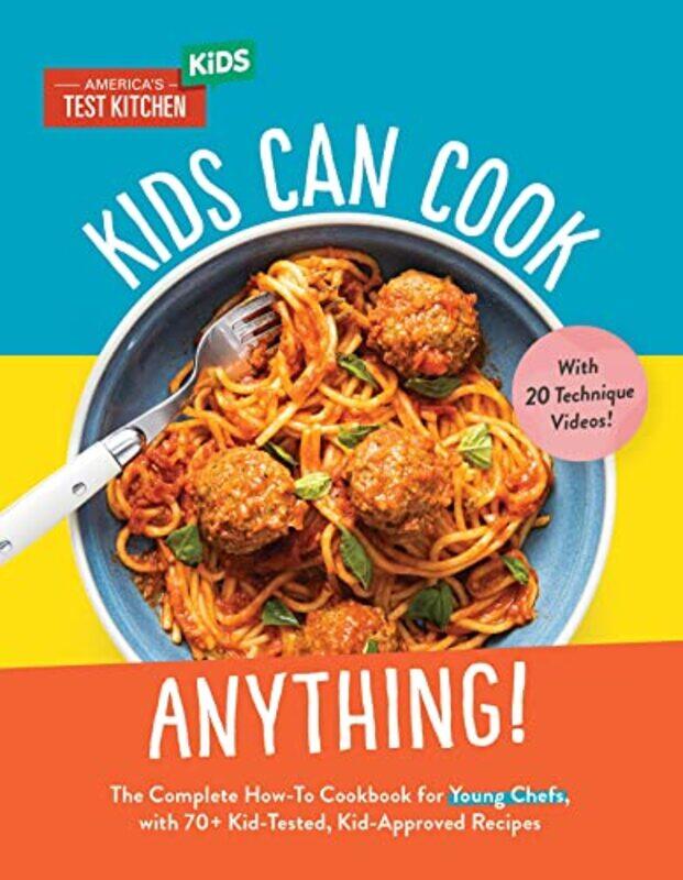 

Kids Can Cook Anything! by Editors of Ulysses P-Hardcover