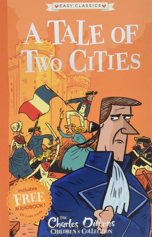A Tale of Two Cities: The Charles Dickens Children's Collection (Easy Classics), Paperback Book, By: Mr Philip Gooden