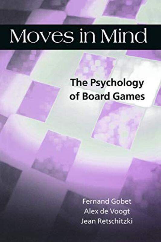 

Moves in Mind by Fernand GobetJean RetschitzkiAlex de Voogt-Paperback