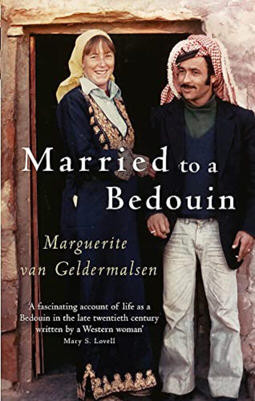Married To A Bedouin Marguerite Van Geldermalsen Paperback