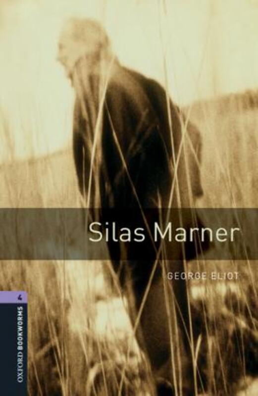 Oxford Bookworms Library: Level 4:: Silas Marner audio pack.paperback,By :Eliot, George - West, Clare