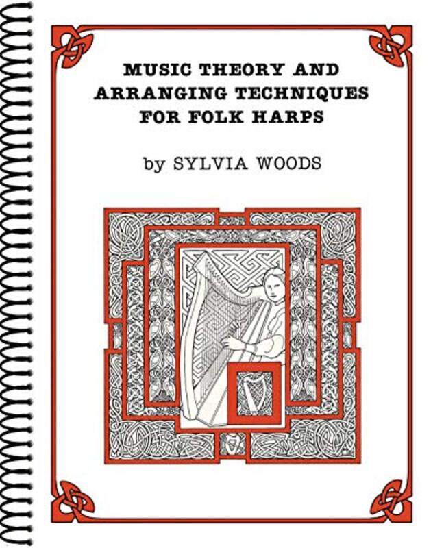 

Music Theory And Arranging Techniques For By Folk Harps - Paperback
