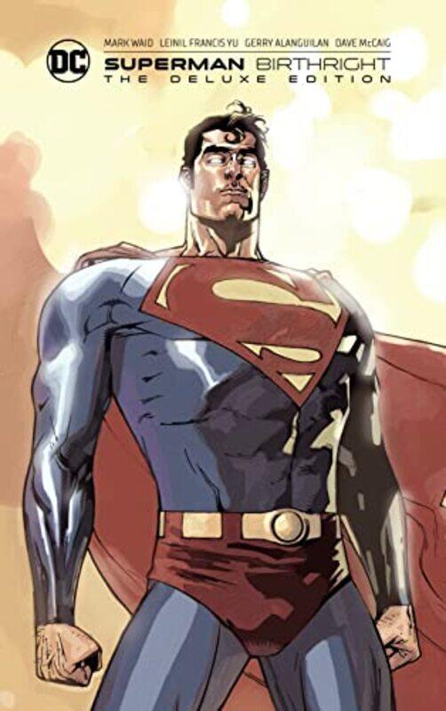 

Superman Birthright The Deluxe Edition By Waid, Mark - Yu, Leinil Francis Hardcover