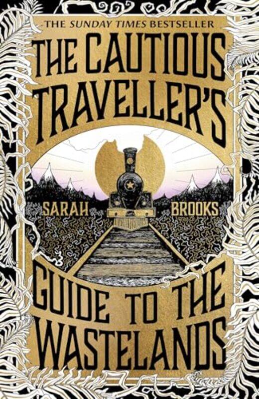 

The Cautious Travellers Guide To The Wastelands by Sarah Brooks-Hardcover