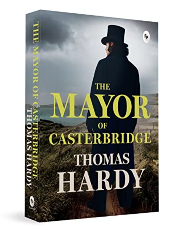 The Mayor of Casterbridge by Thomas Hardy - Paperback