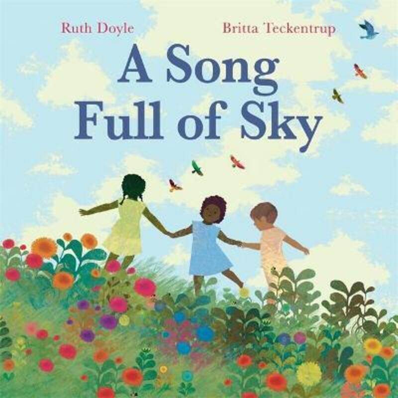 

A Song Full of Sky.paperback,By :Doyle, Ruth - Teckentrup, Britta