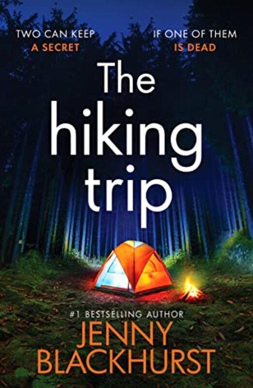 

The Hiking Trip by Jenny Blackhurst-Paperback