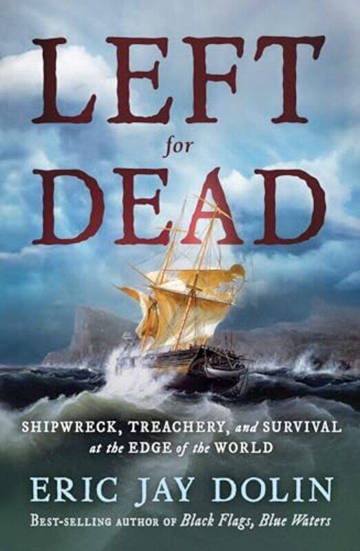 

Left For Dead By Dolin Eric Jay - Hardcover