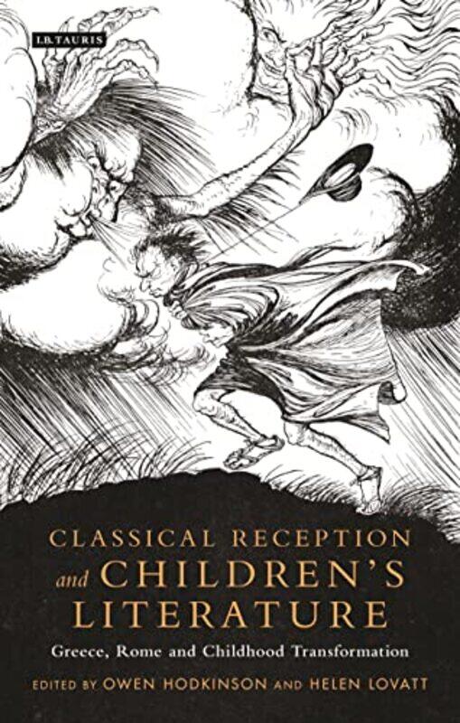 

Classical Reception and Childrens Literature by Owen HodkinsonHelen Lovatt-Hardcover