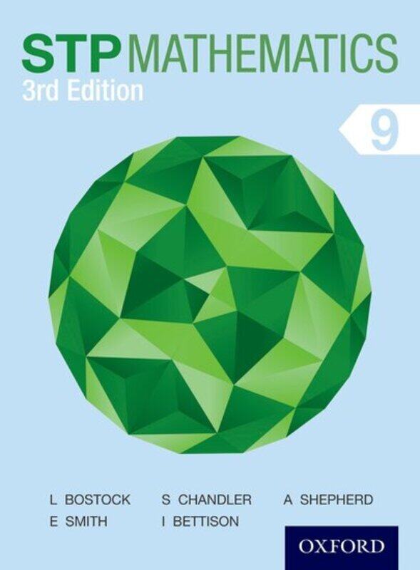 

STP Mathematics 9 Student Book, By: Sue Chandler - Linda Bostock - Ewart Smith - Ian Bettison