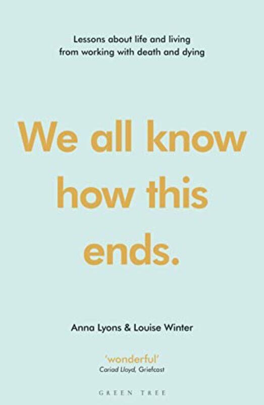 

We All Know How This Ends By Louise -Paperback