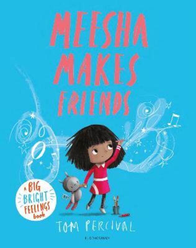 

Meesha Makes Friends: A Big Bright Feelings Book.paperback,By :Percival, Tom - Percival, Tom