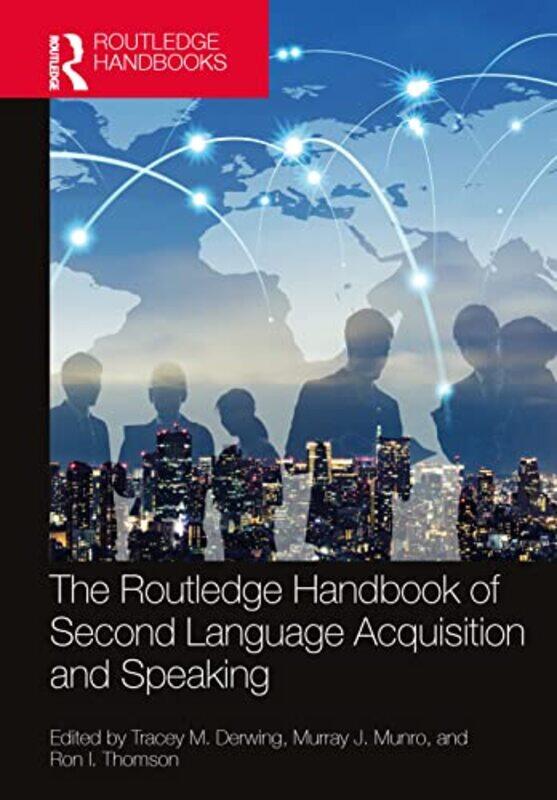 

The Routledge Handbook of Second Language Acquisition and Speaking by Sharon Kane-Hardcover