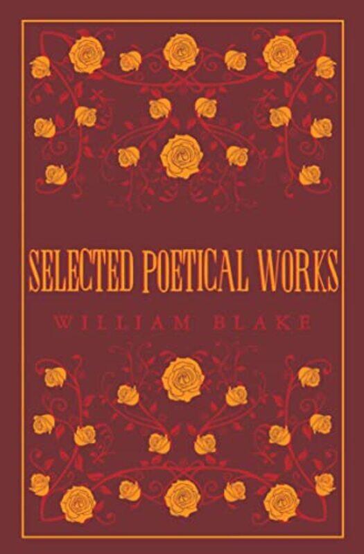 

Selected Poetical Works Blake by William Blake-Paperback