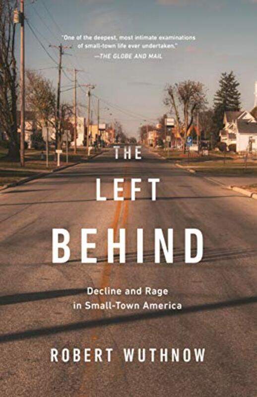 

The Left Behind by Robert Wuthnow-Paperback