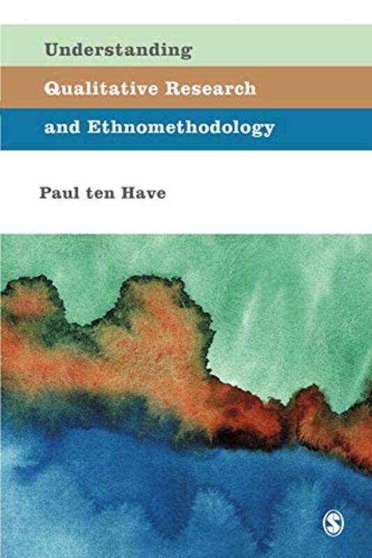 

Understanding Qualitative Research and Ethnomethodology by Ruth Owen-Paperback