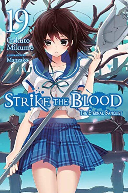 

Strike the Blood Vol 19 light novel by Gakuto Mikumo-Paperback